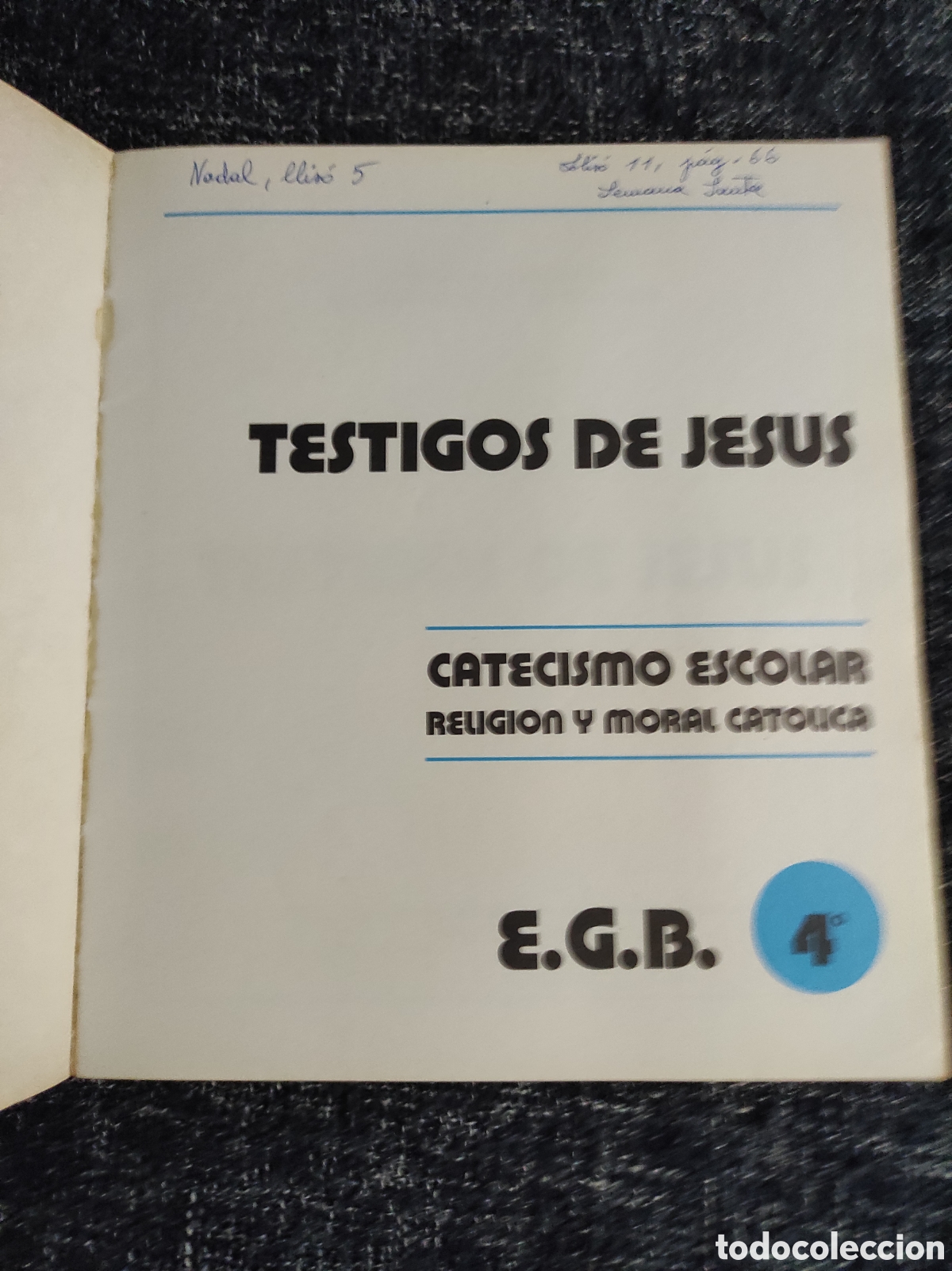 Libros de segunda mano: TESTIGOS DE JESUS - CATECISMO ESCOLAR 4&ordm; EGB - Foto 2