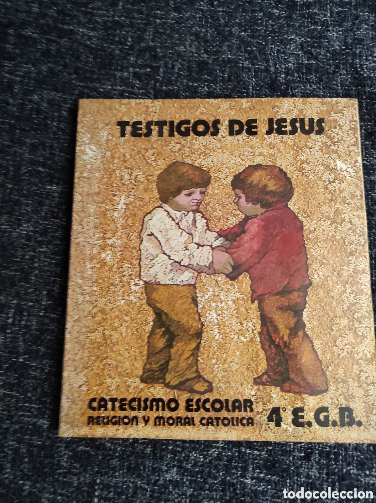 Libros de segunda mano: TESTIGOS DE JESUS - CATECISMO ESCOLAR 4&ordm; EGB - Foto 1