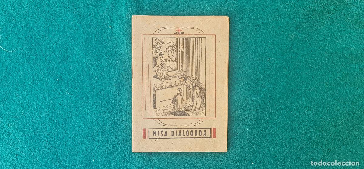 Libros de segunda mano: LIBRILLO MISA DIALOGADA - LA SANTA MISA - Foto 1