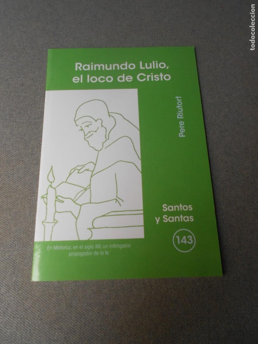 Libros de segunda mano: RAIMUNDO LULIO, EL LOCO DE CRISTO - Foto 1