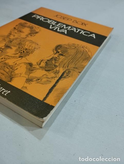 Libros de segunda mano: Josep Boix - Problem&agrave;tica viva - Foto 2