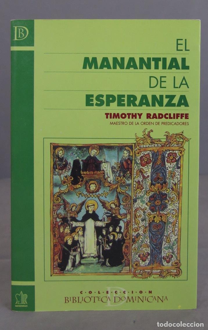 Libros de segunda mano: El manantial de la esperanza. Timothy Radcliffe - Foto 1