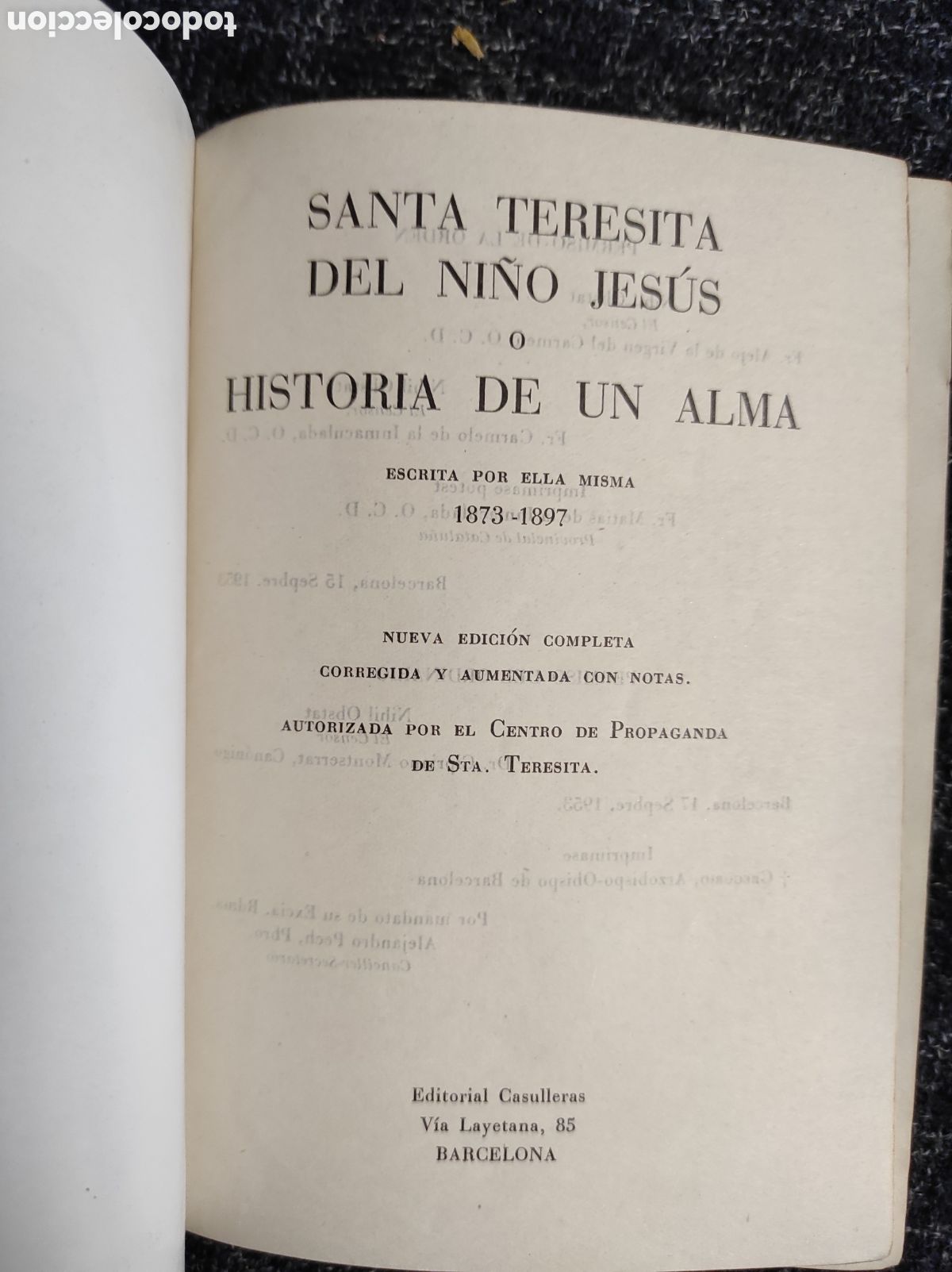 Libros de segunda mano: SANTA TERESITA DEL NI&Ntilde;O JES&Uacute;S - HISTORIA DE UN ALMA , ESCRITO POR ELLA MISMA (1873-1897)