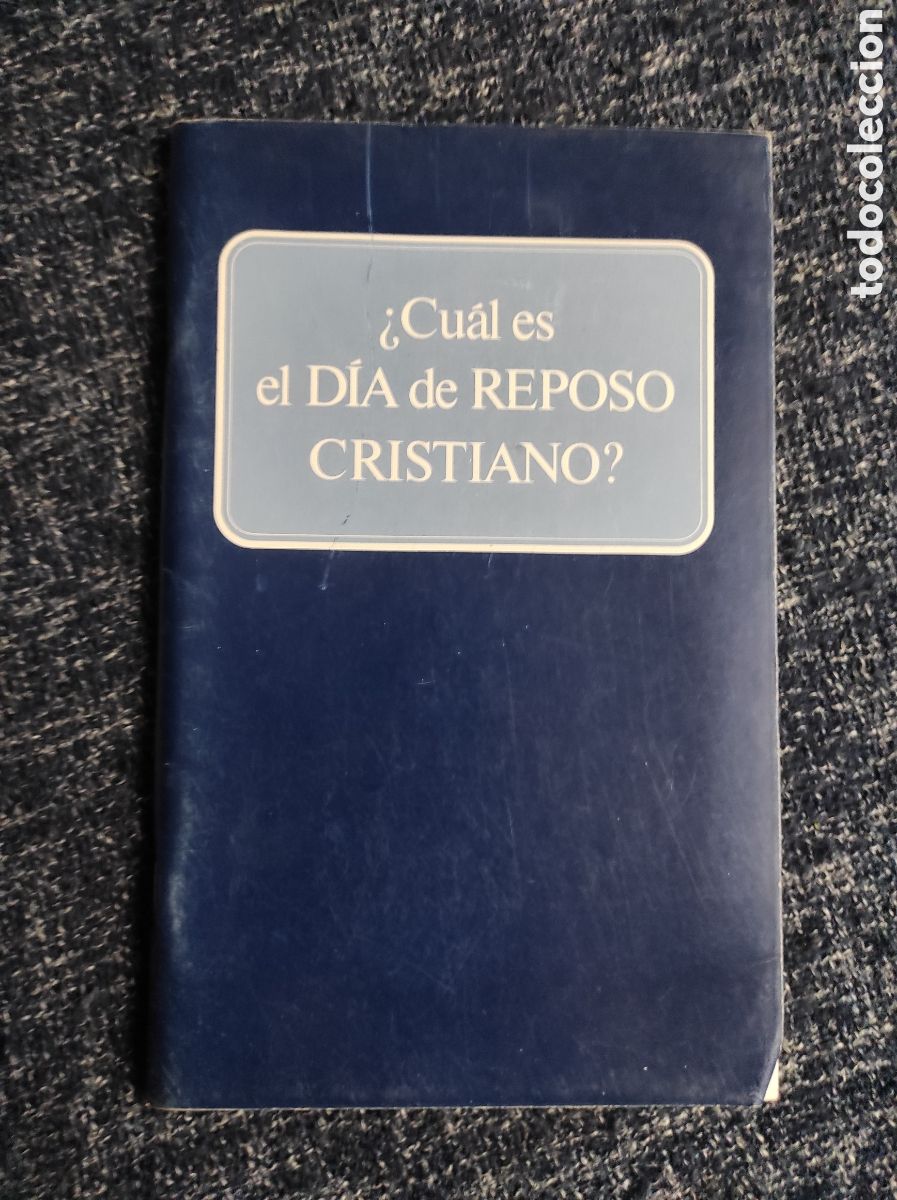 Second hand books: &iquest; CUAL ES EL DIA DE REPOSO CRISTIANO ?