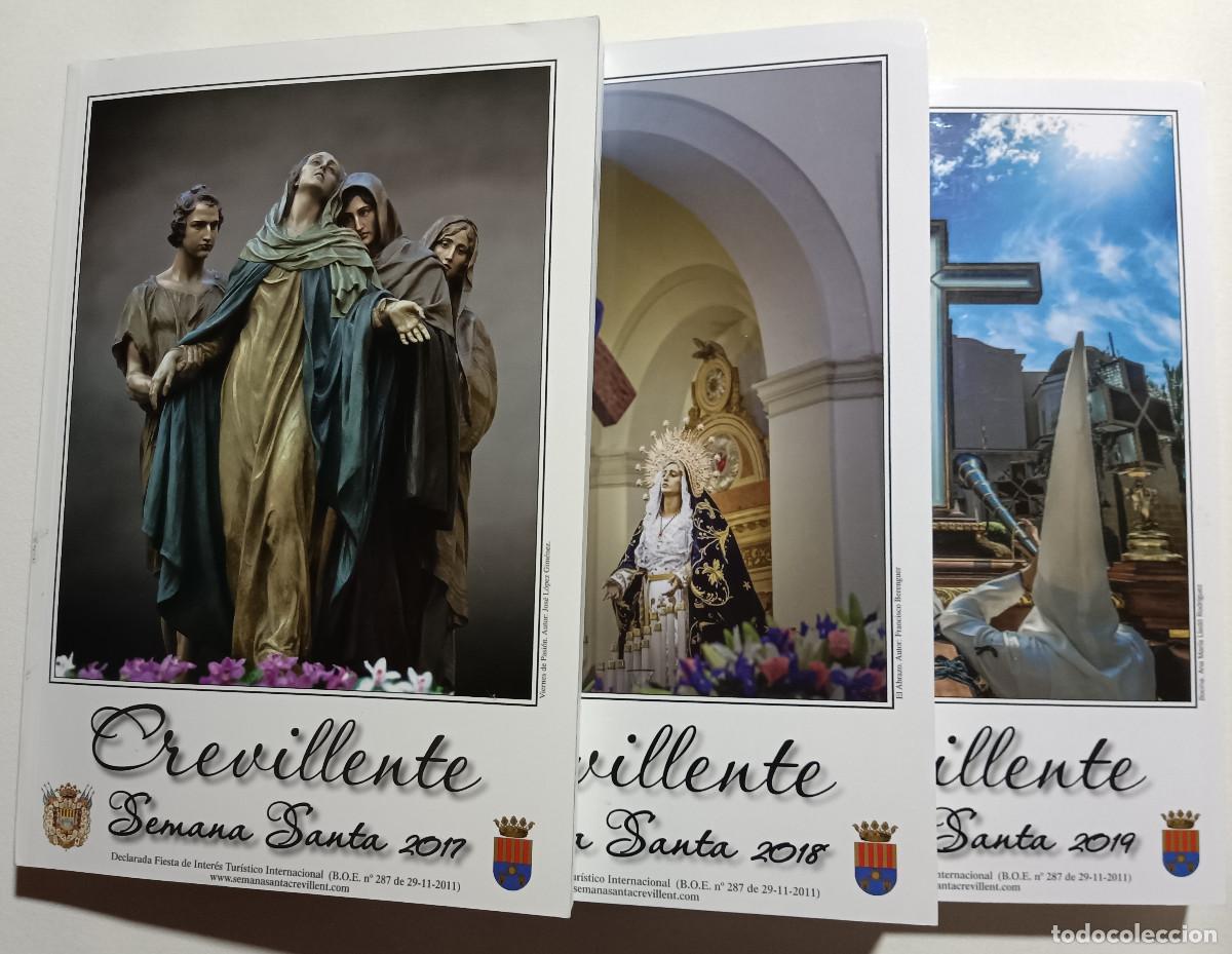 Libros de segunda mano: CREVILLENTE. SEMANA SANTA A&Ntilde;OS 2017, 2018 Y 2019
