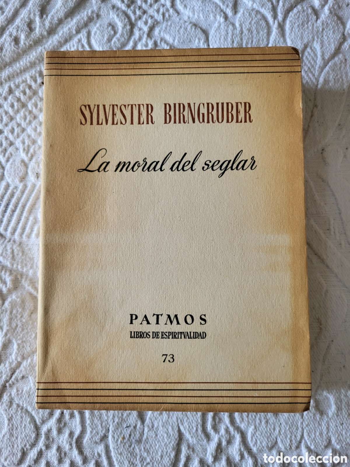 Libros de segunda mano: La moral del seglar/SYLVESTER BIRNGRUBER - Foto 1