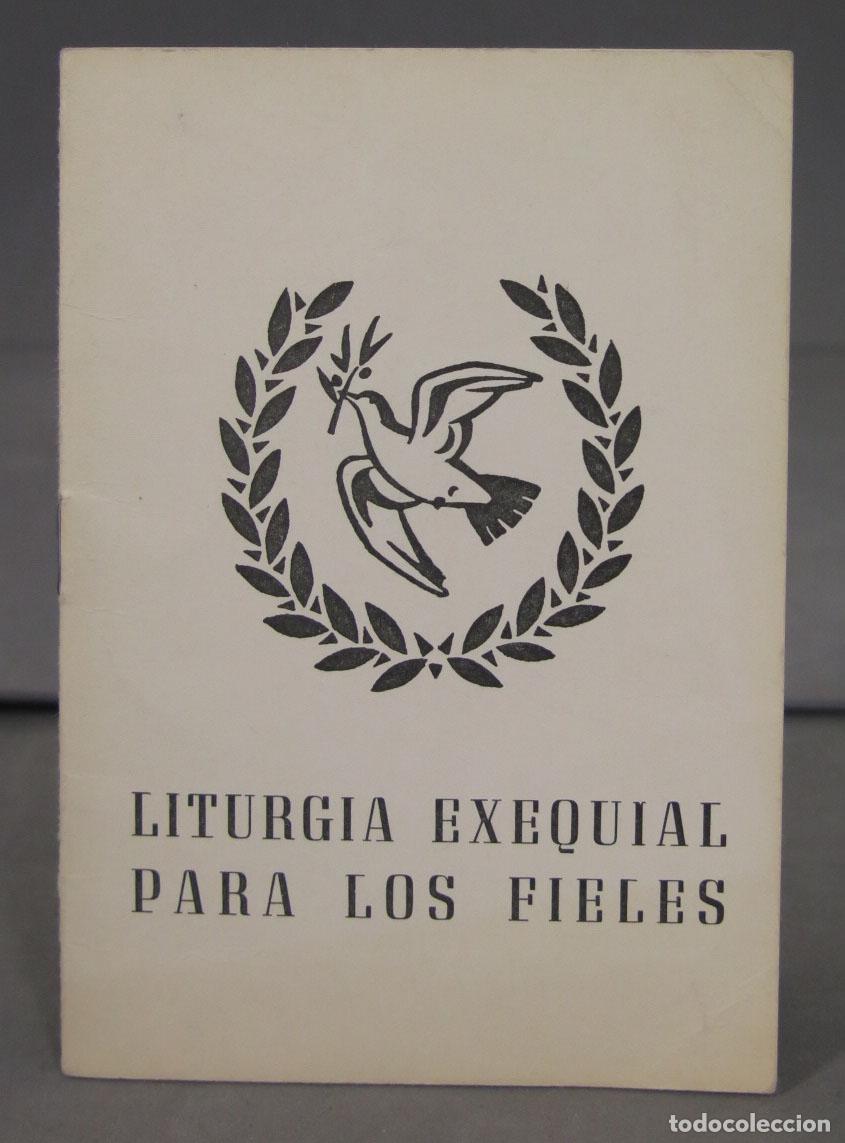 Libri di seconda mano: LITURGIA EXEQUIAL PARA LOS FIELES. 1968