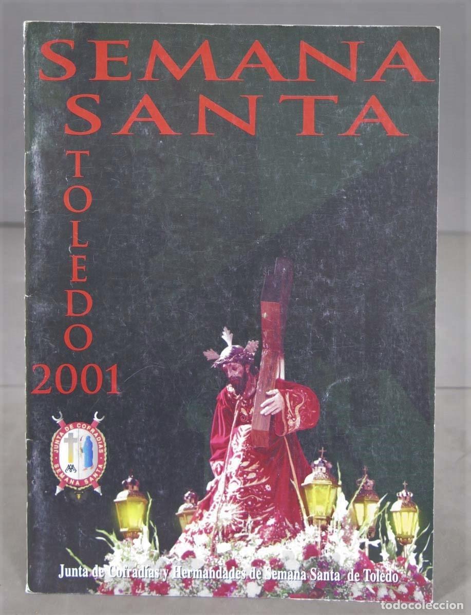 Libros de segunda mano: SEMANA SANTA DE TOLEDO. 2001. PROGRAMA - Foto 1