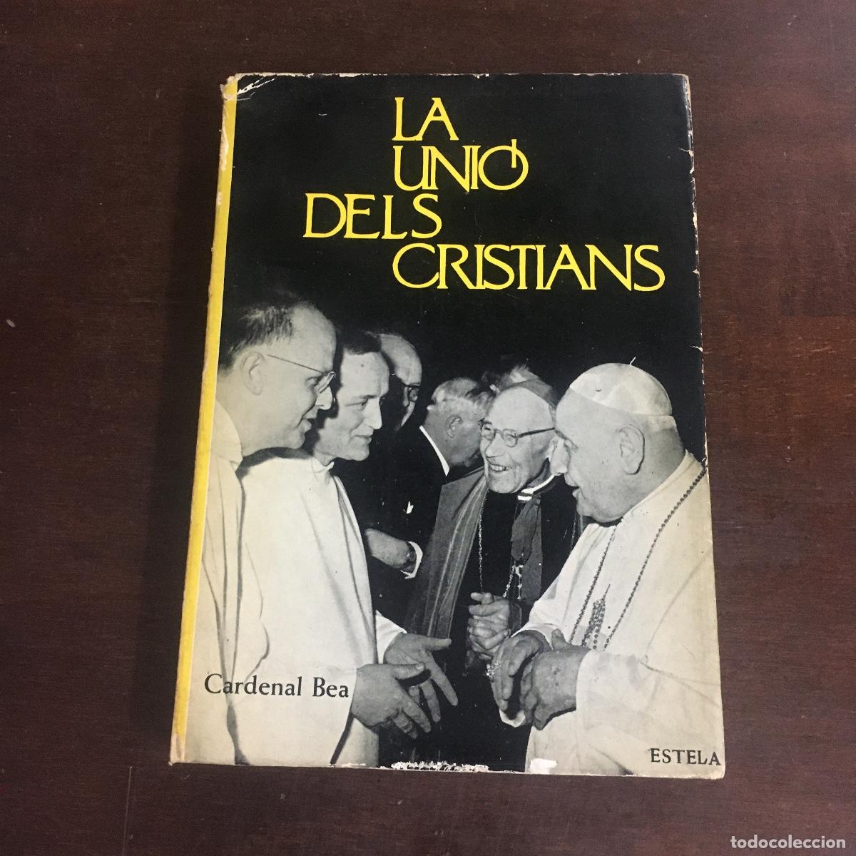 Libros de segunda mano: La Unio dels Cristians REF: 168 - Foto 1