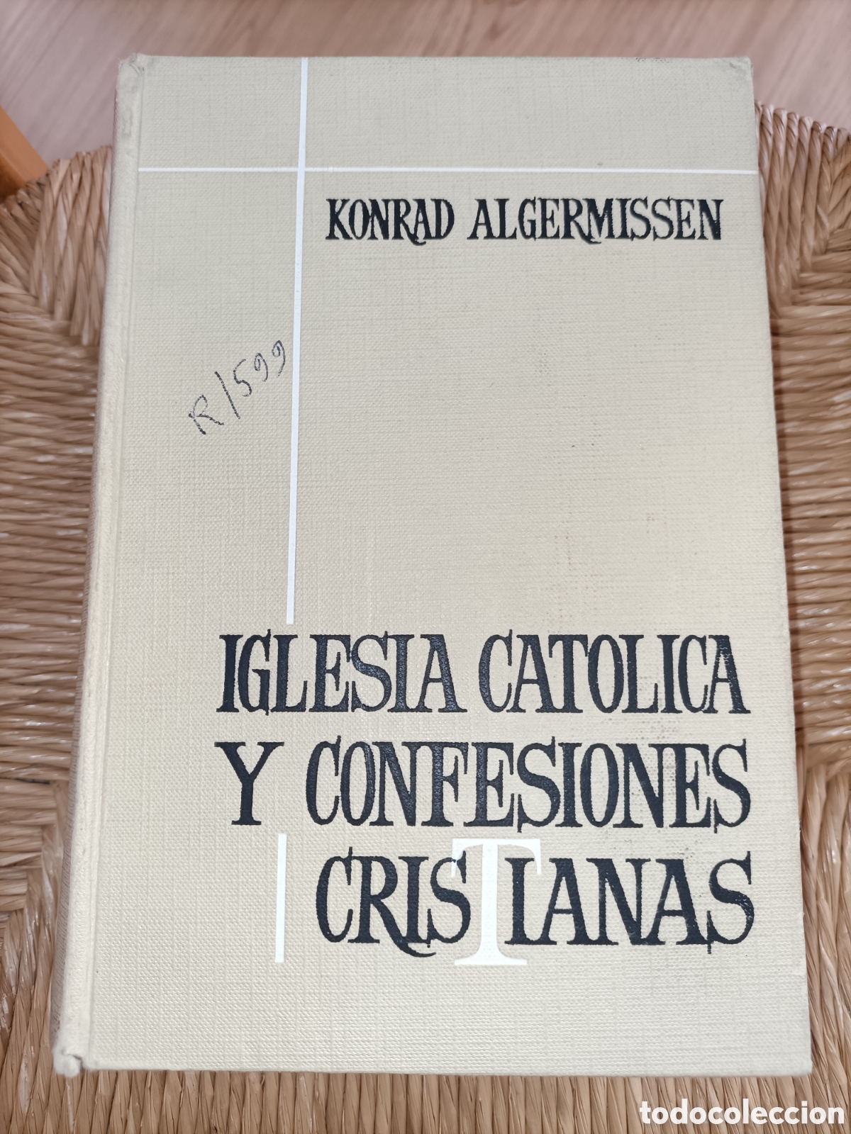 Libros de segunda mano: Iglesia cat&oacute;lica y confesiones cristianas. Konrad Algermissen. Biblioteca de teolog&iacute;a 1.