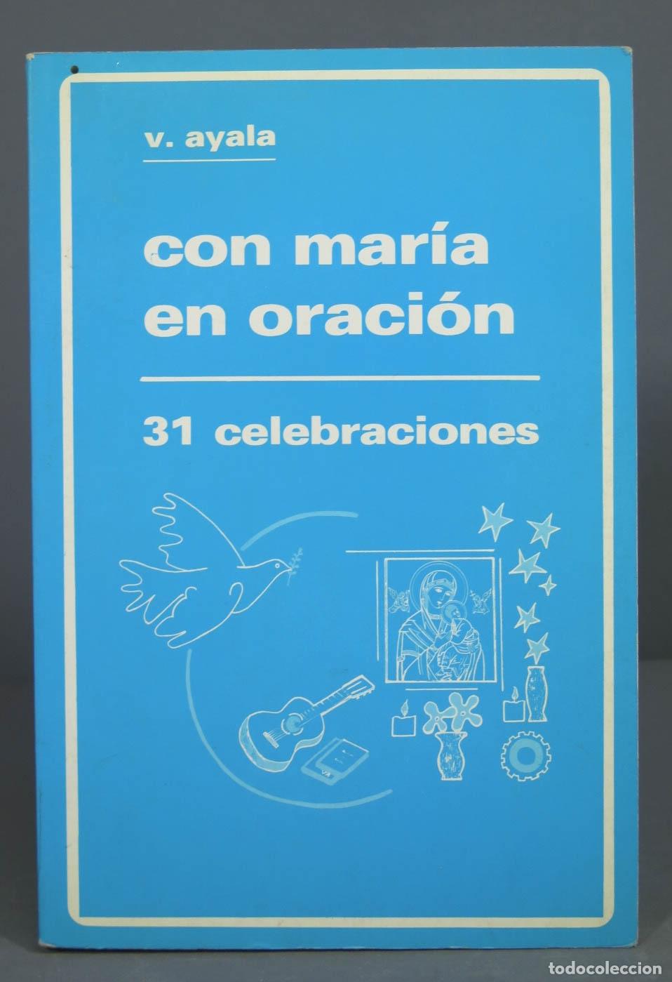 Libri di seconda mano: CON MARIA EN ORACION. 31 CELEBRACIONES. AYALA