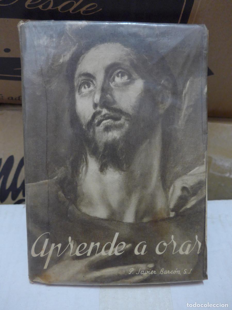 Libros de segunda mano: APRENDE A ORAR - P. JAVIER BARCON - Foto 1