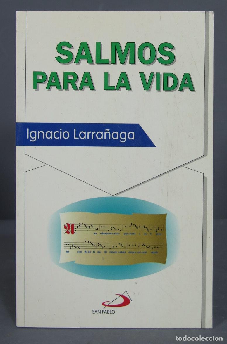 Libros de segunda mano: Salmos para la vida. Ignacio Larra&ntilde;aga - Foto 1