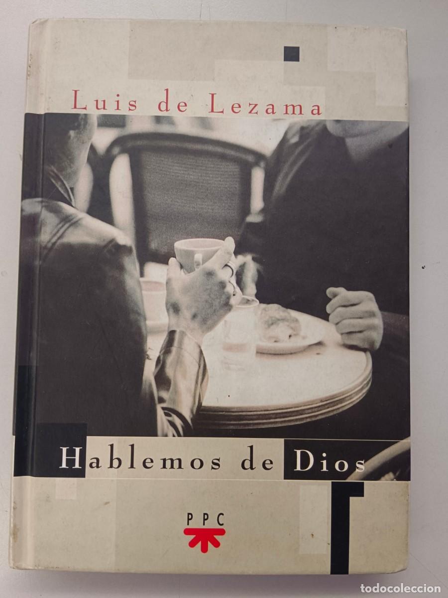 Libros de segunda mano: HABLEMOS DE DIOS - Luis de Lezama - Foto 1