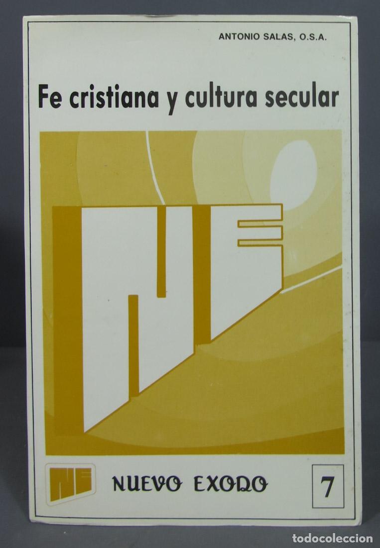 Second hand books: Fe cristiana y cultura secular - Antonio Salas, OSA