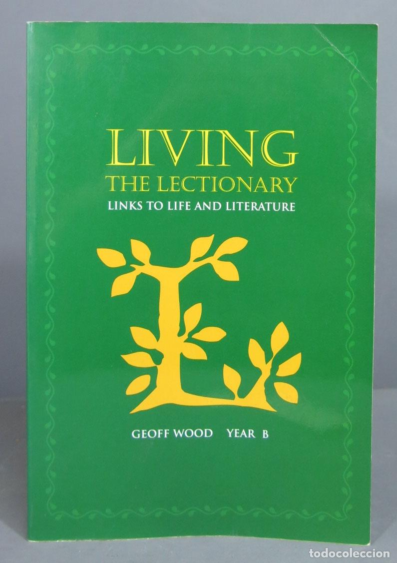 Second hand books: Living the Lectionary, Year B. Geoff Wood