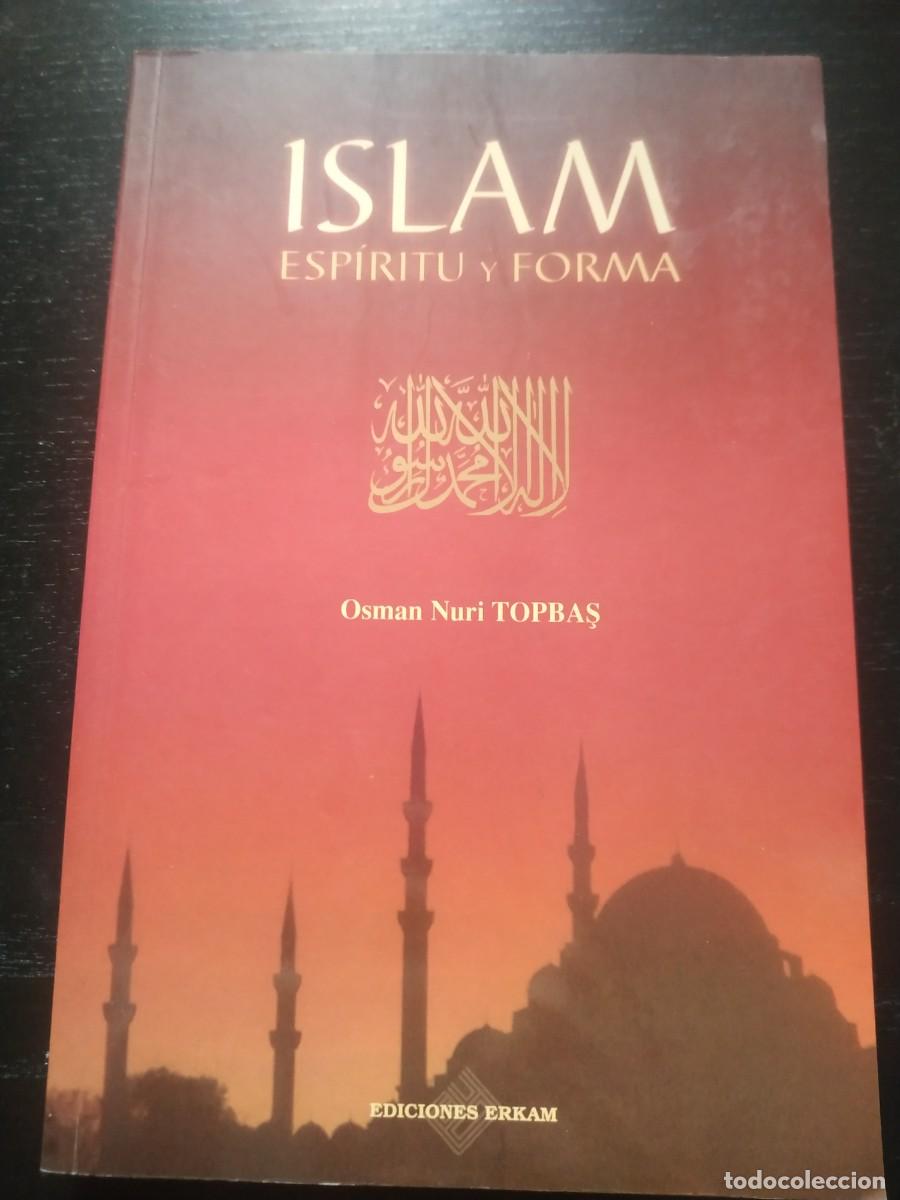 Libros de segunda mano: Islam. Esp&iacute;ritu y forma - Osman Nuri Topbas - Foto 1