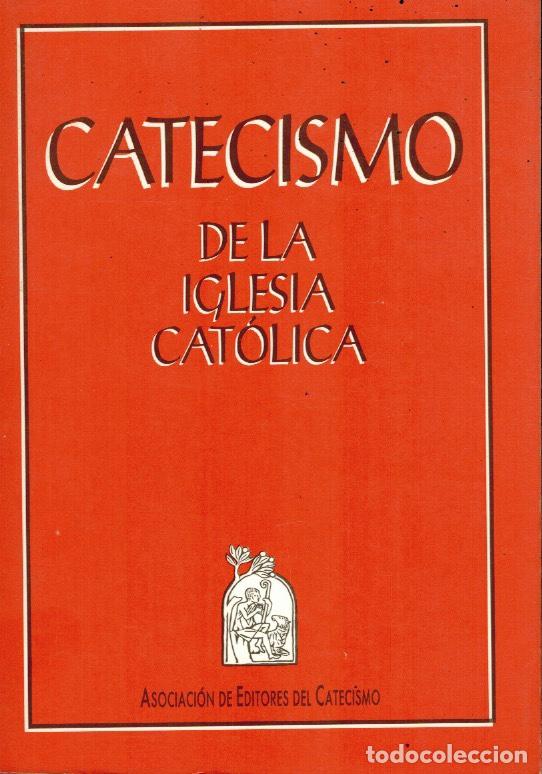 Libros de segunda mano: CATECISMO DE LA IGLESIA CAT&Oacute;LICA - Foto 1