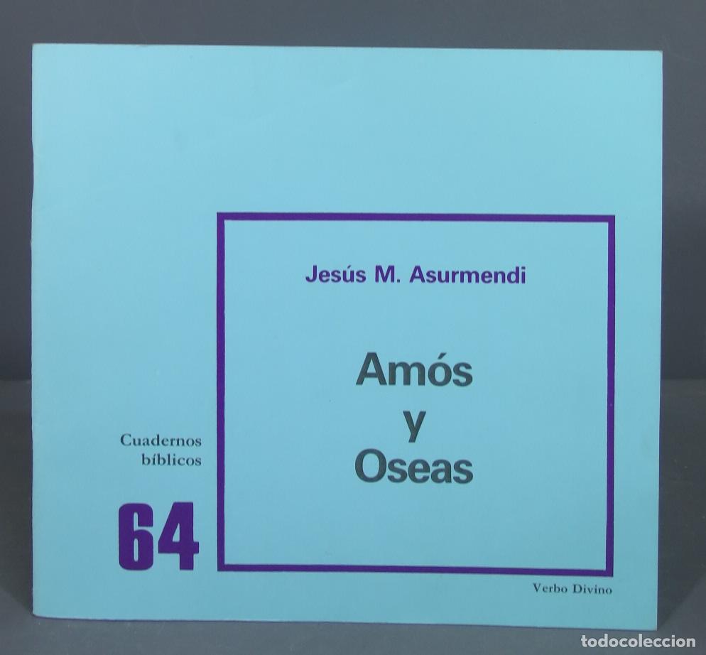 Second hand books: Am&oacute;s y Oseas. Jes&uacute;s Mar&iacute;a Asurmendi Ruiz
