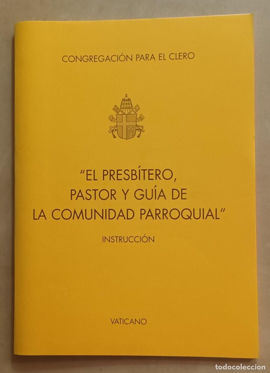 Second hand books: EL PRESBITERO, PASTOR Y GUIA DE LA COMUNIDAD PARROQUIAL - 2002