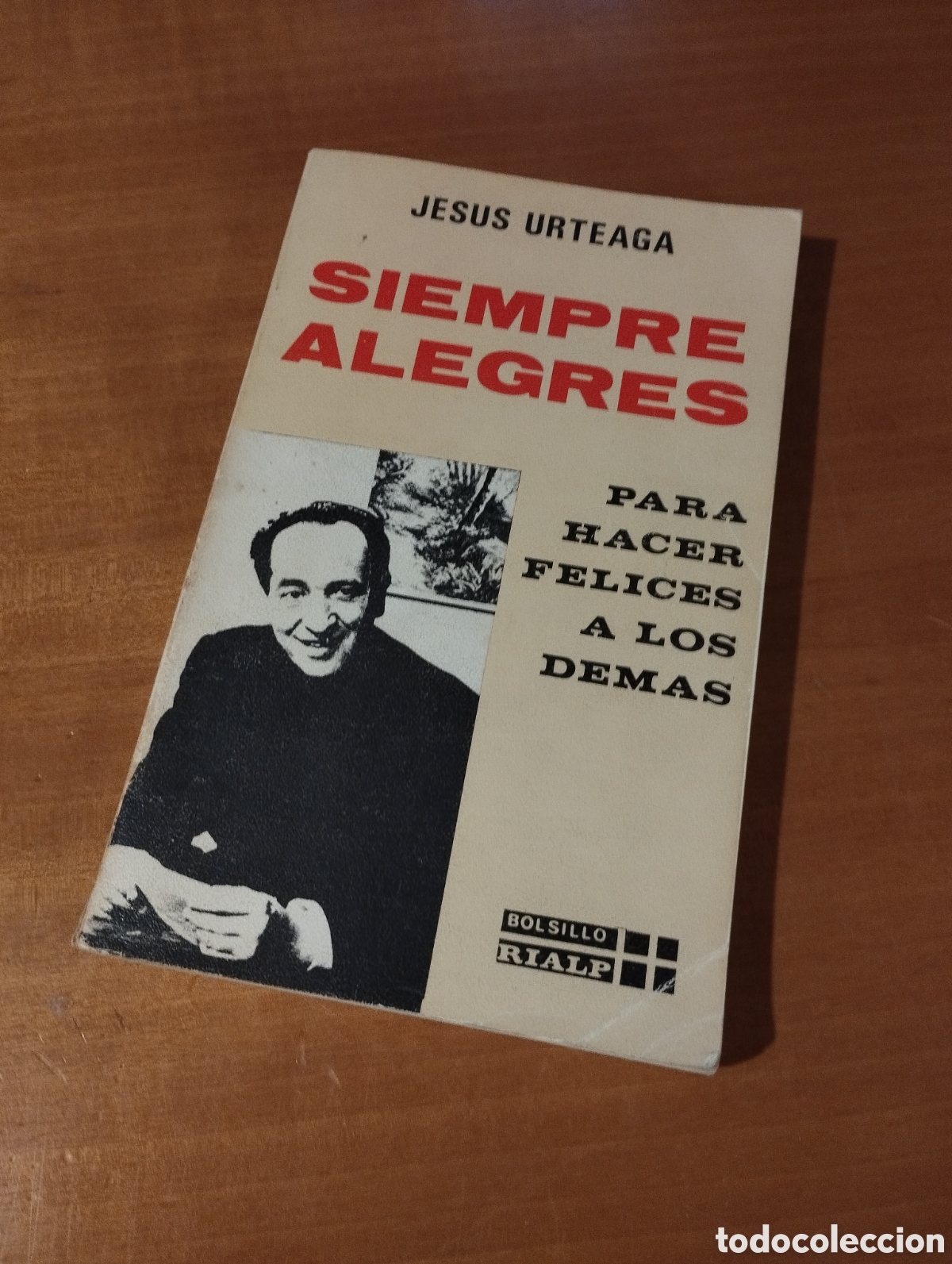 Libros de segunda mano: Siempre alegres. Jes&uacute;s Urteaga. - Foto 1