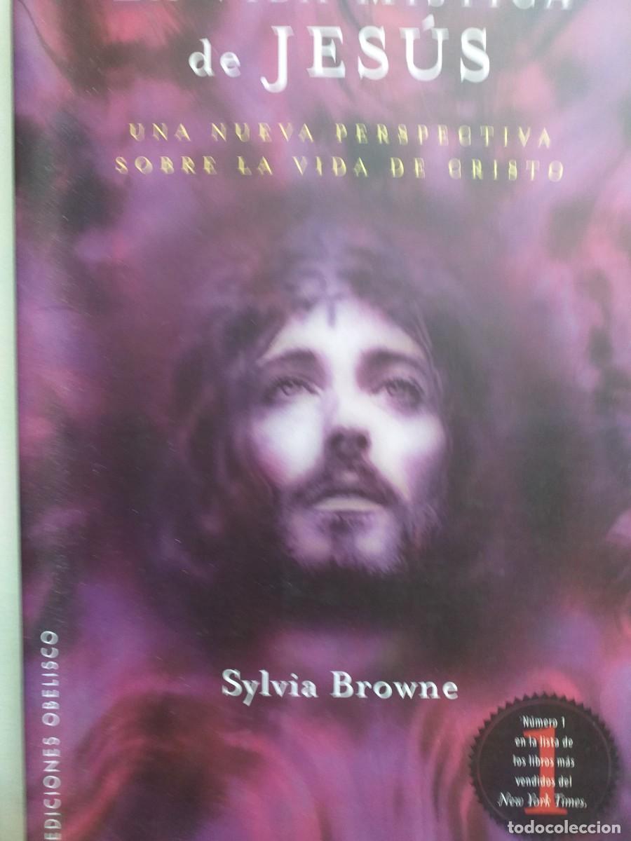 Libros de segunda mano: la vida m&iacute;stica de Jes&uacute;s Sylvia Browne - Foto 1