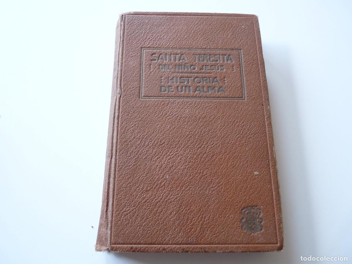 Gebrauchte B&uuml;cher: SANTA TERESITA DEL NI&Ntilde;O JES&Uacute;S O HISTORIA DE UN ALMA REF: 3-214