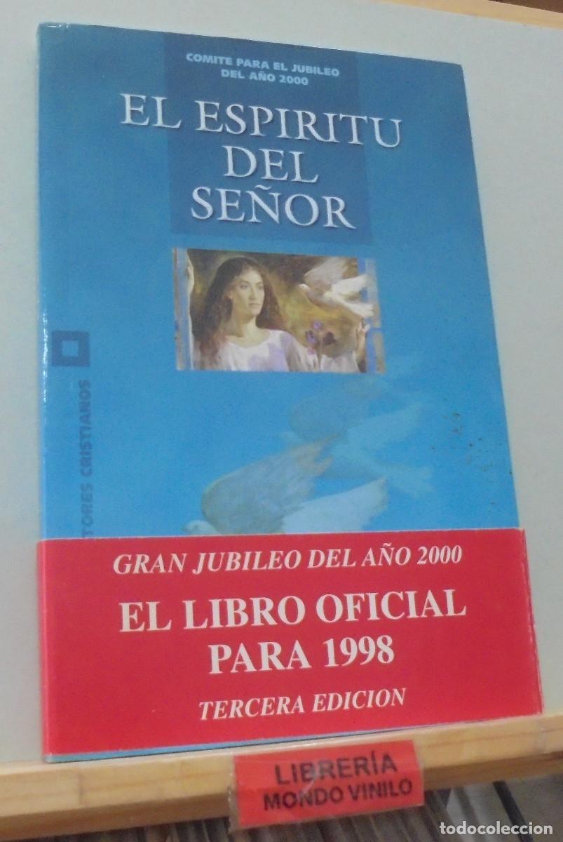 Libros de segunda mano: El esp&iacute;ritu del Se&ntilde;or. Comit&eacute; para el jubileo del a&ntilde;o 2000 - Foto 1