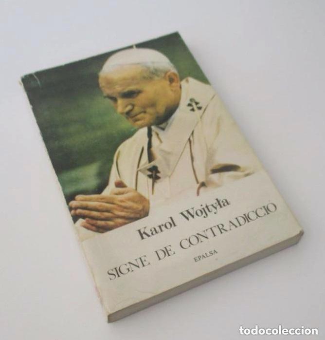 Libros de segunda mano: SIGNE DE CONTRADICCIO - KAROL WOJTYLA - Foto 4