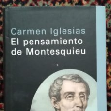 Libros de segunda mano: CARMEN IGLESIAS EL PENSAMIENTO DE MONTESQUIEU