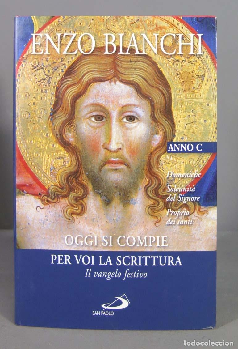 Gebrauchte B&uuml;cher: Oggi si compie per voi la Scrittura. Il vangelo festivo. Domeniche; Solennit&agrave; del Signore, Proprio d