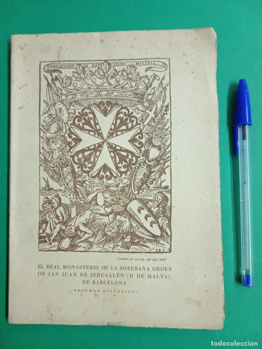 Libros de segunda mano: Antiguo libro El Real Monasterio de Religiosas de Soberana Orden de San Juan de Jerusal&eacute;n, Barcelona