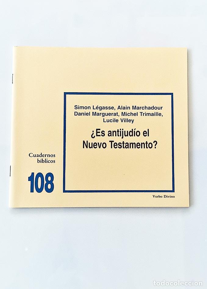 Libri di seconda mano: ES ANTIJUD&Iacute;O EL NUEVO TESTAMENTO? . Cuadernos b&iacute;blicos 108. - L&Eacute;GASSE - MARCHADOUR - MARGUERAT - TRI
