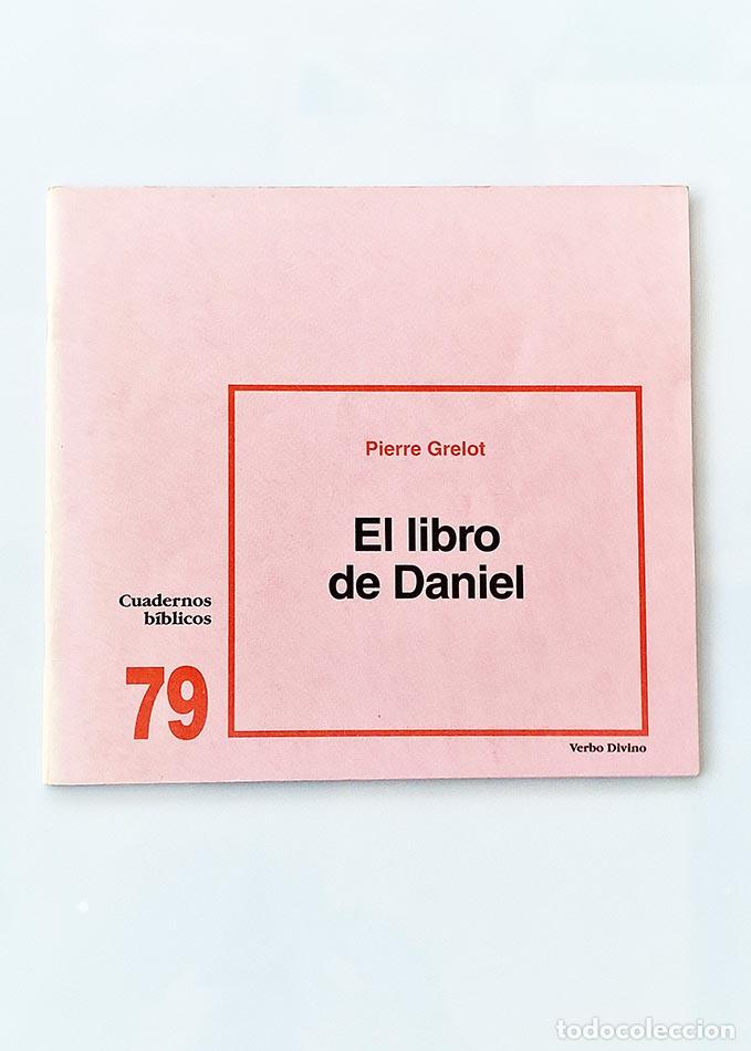 Libros de segunda mano: EL LIBRO DE DANIEL. Cuadernos b&iacute;blicos 79 - GRELOG, Pierre - Foto 1