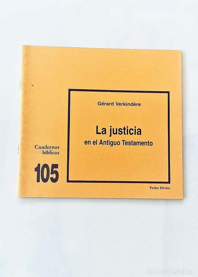Libri di seconda mano: LA JUSTICIA en el Antiguo Testamento. Cuadernos B&iacute;blicos 105 - VERKINDERE, G&eacute;rard