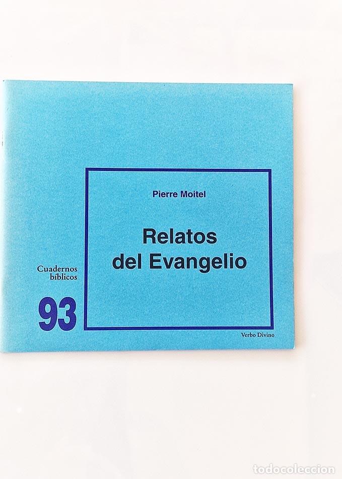 Libri di seconda mano: RELATOS DEL EVANGELIO. Cuadernos B&iacute;blicos 93 - MOITEL, Pierre