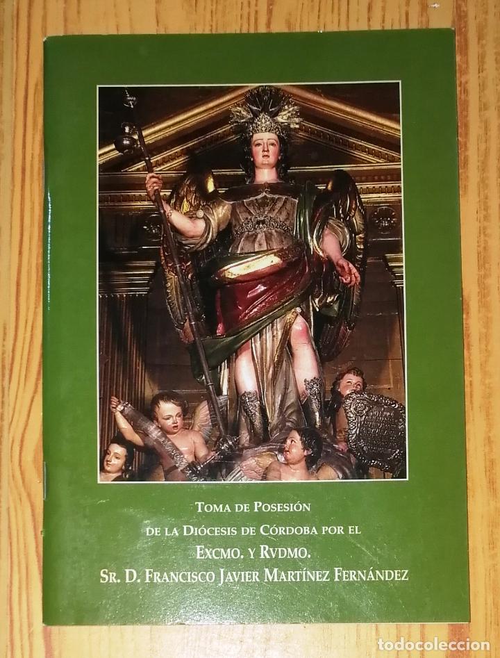 Gebrauchte B&uuml;cher: TOMA DE POSESI&Oacute;N DE LA DI&Oacute;CESIS DE C&Oacute;RDOBA por el Excmo... D. Francisco Javier Mart&iacute;nez Fern&aacute;ndez