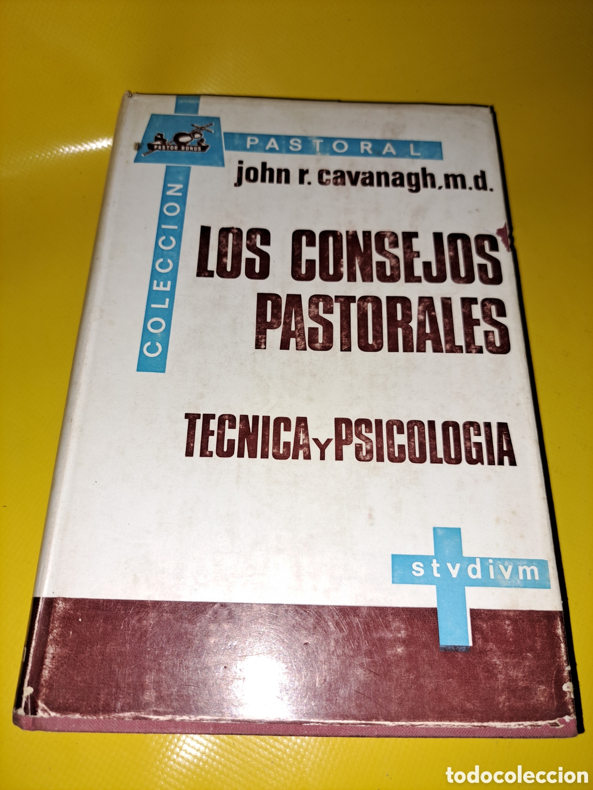 Gebrauchte B&uuml;cher: LOS CONSEJOS PASTORALES, T&Eacute;CNICA Y PSICOLOG&Iacute;A, COLECCI&Oacute;N PASTORAL, STUDIUM, JOHN R. CAVANAGH