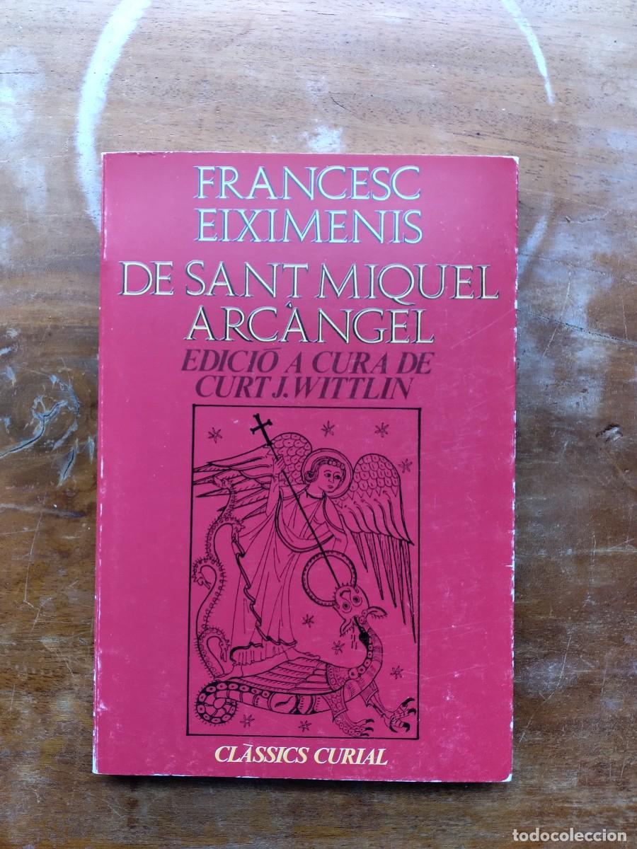 Libros de segunda mano: Francesc Eiximenis De Sant Miquel Arc&aacute;ngel - Foto 1
