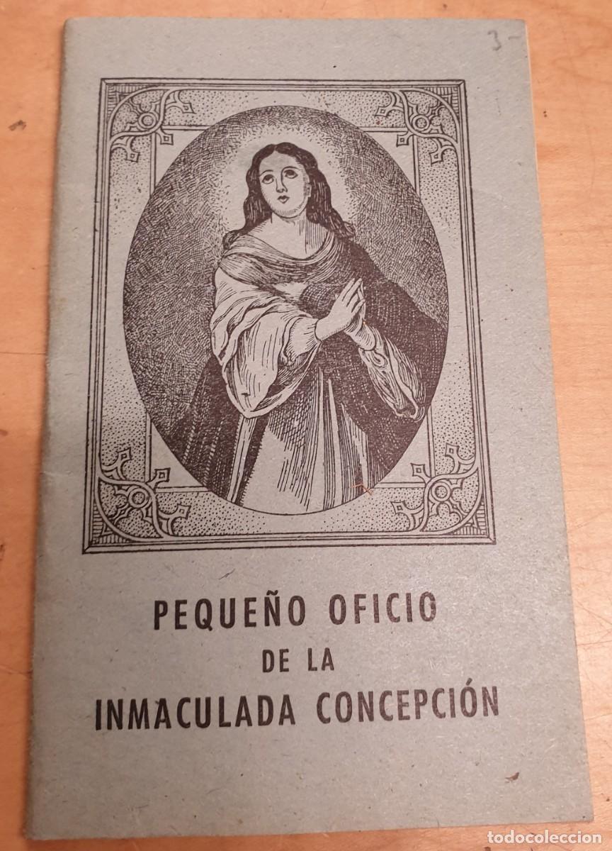 Libros de segunda mano: PEQUE&Ntilde;O OFICIO DE LA INMACULADA CONCEPCI&Oacute;N DE LA SANT&Iacute;SIMA VIRGEN MAR&Iacute;A LA HORMIGA DE ORO 1958
