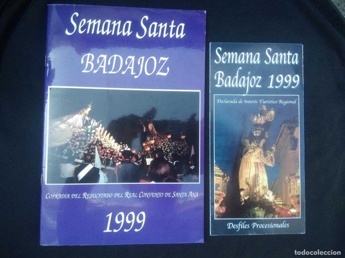 Libros de segunda mano: Semana Santa Badajoz Cofradia del Resucitado del Real Convento de Santa Ana A&ntilde;o 1999