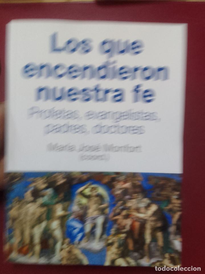 Second hand books: VV.AA.: Los que encendieron nuestra fe. Profetas, evangelistas, padres, doctores