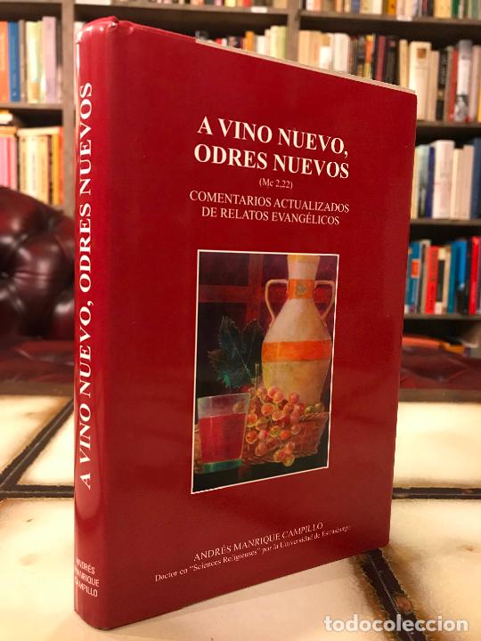 Libros de segunda mano: A vino nuevo, odres nuevos. Comentarios actualizados relatos evang&eacute;licos. Andr&eacute;s Manrique Campillos.