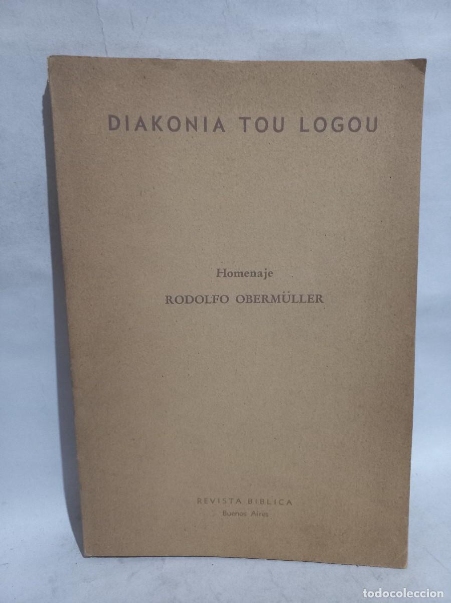 Libri di seconda mano: Diakonia tou Logou - Homenaje Rodolfo Oberm&uuml;ller - Primera edici&oacute;n - 1979