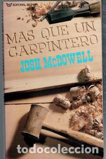 Libros de segunda mano: M&aacute;s que un carpintero, Josh McDowell - Foto 1