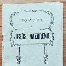 Libros de segunda mano: NOVENA A JESÚS NAZARENO - HIJOS DE GREGORIO DEL AMO AÑO 1944 - IMAGEN DE JESÚS NAZARENO DE MADRID