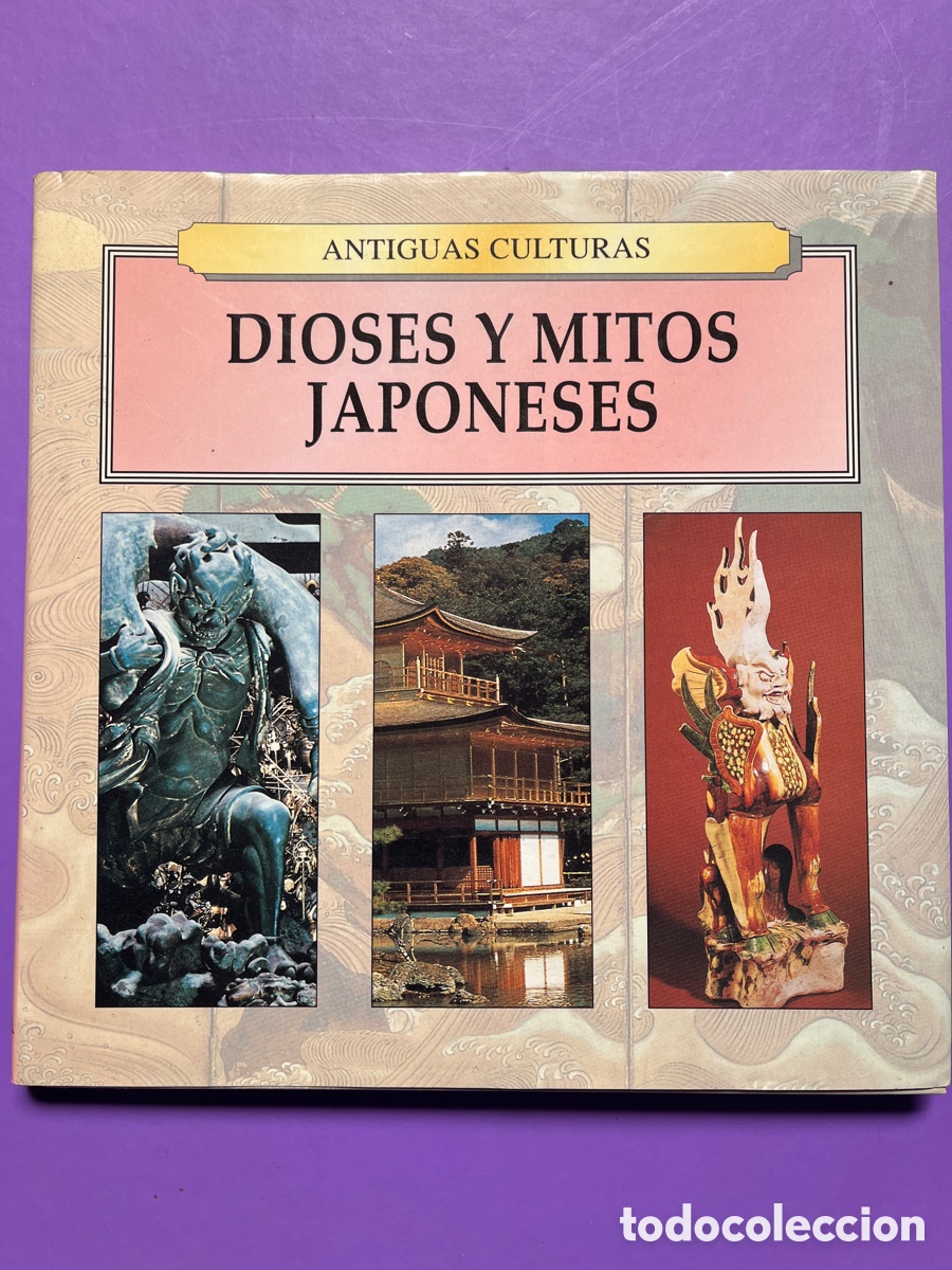 Libros de segunda mano: DIOSES Y MITOS JAPONESES. ANTIGUAS CULTURAS.