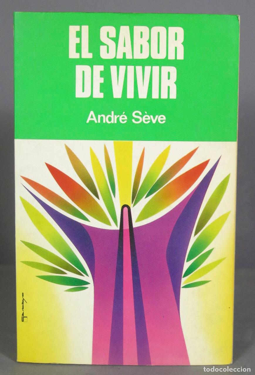 Libros de segunda mano: EL SABOR DE VIVIR. SEVE - Foto 1