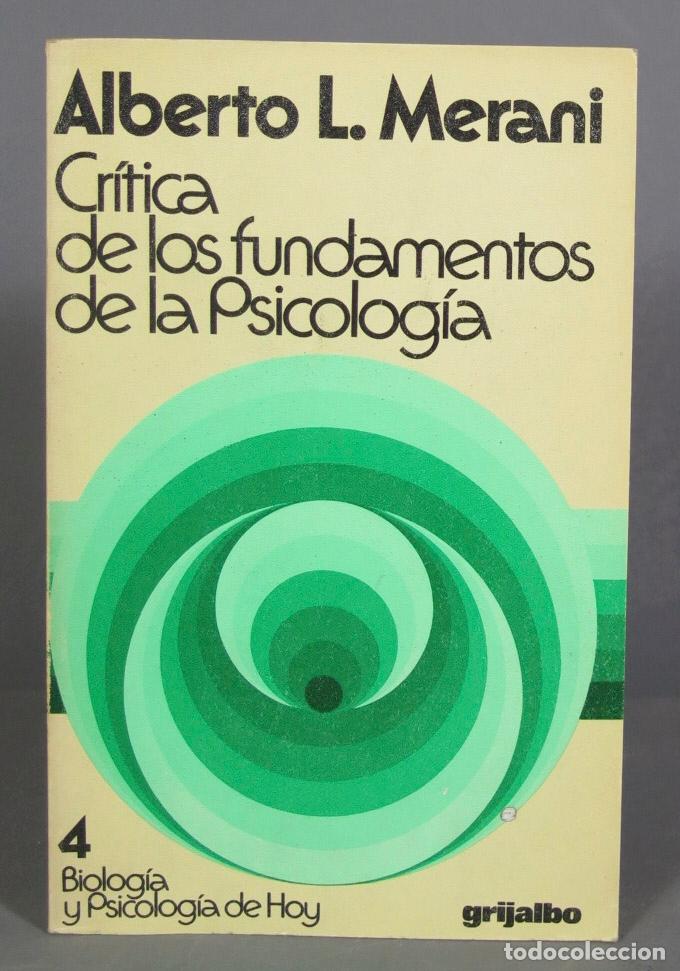 Second hand books: CR&Iacute;TICA DE LOS FUNDAMENTOS DE LA PSICOLOG&Iacute;A. Leonidas Merani Colombo