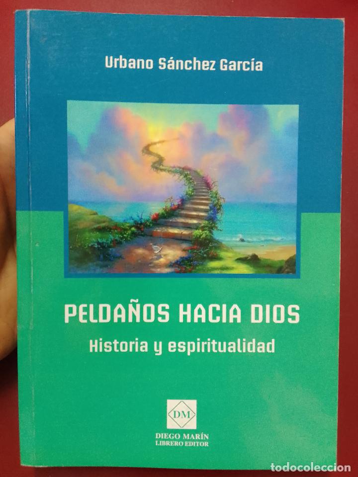 Second hand books: Urbano S&aacute;nchez Garc&iacute;a: Pelda&ntilde;os hacia Dios. Historia y espiritualidad